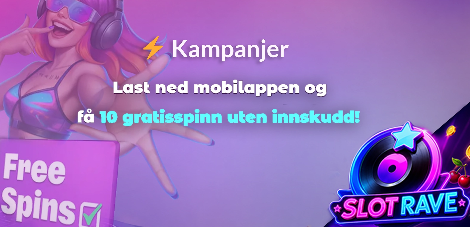 Slotrave Casino free spins uten innskudd